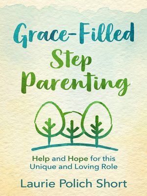 Grace-Filled Stepparenting - ebook